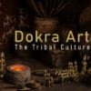 Dokra Art Online